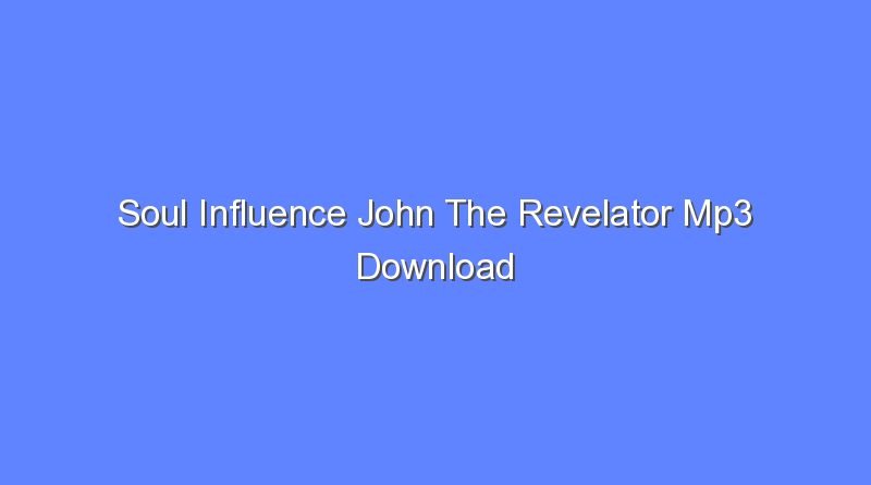 soul influence john the revelator mp3 download 10839