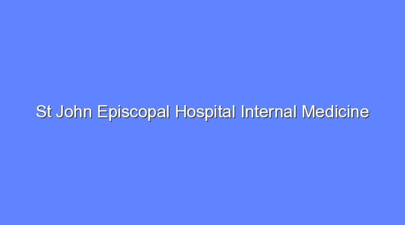 st john episcopal hospital internal medicine residency 10853