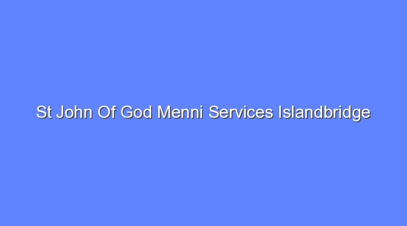 st john of god menni services islandbridge 10858