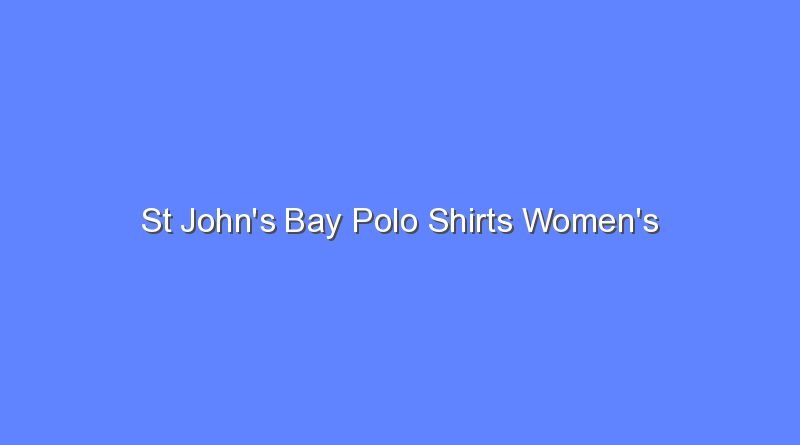 st johns bay polo shirts womens 7599