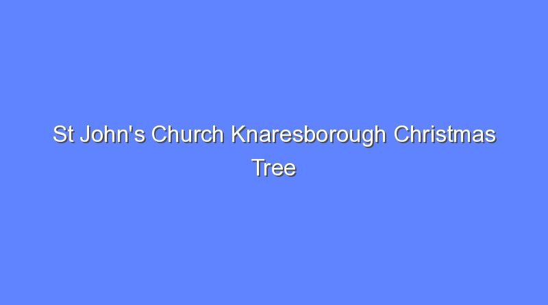 st johns church knaresborough christmas tree festival 9068