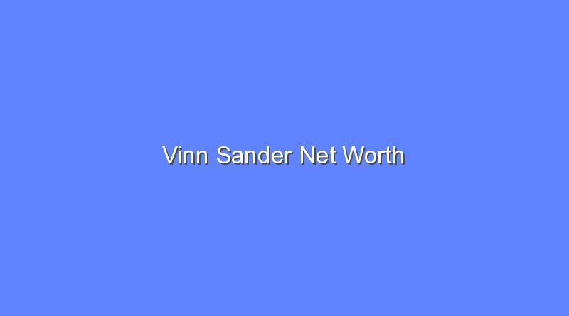 vinn sander net worth 19814