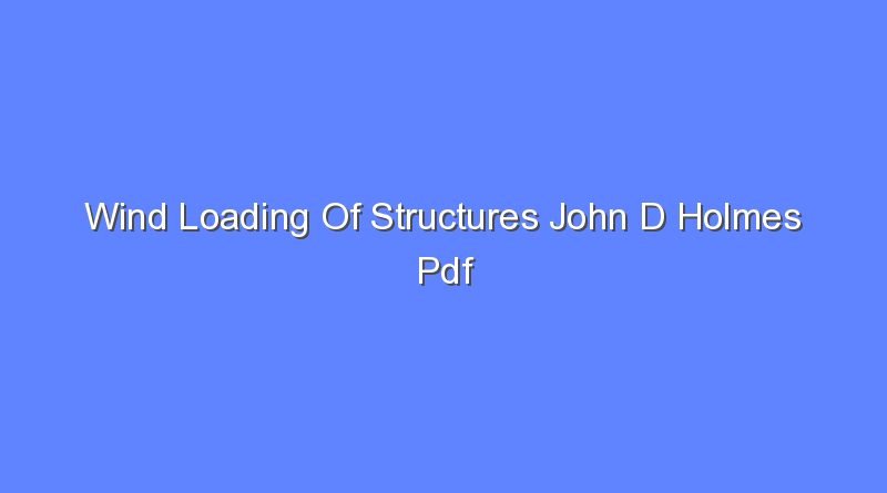 wind loading of structures john d holmes pdf 11124