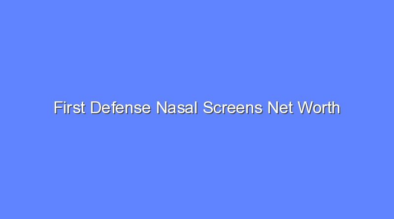 first defense nasal screens net worth 20681 1