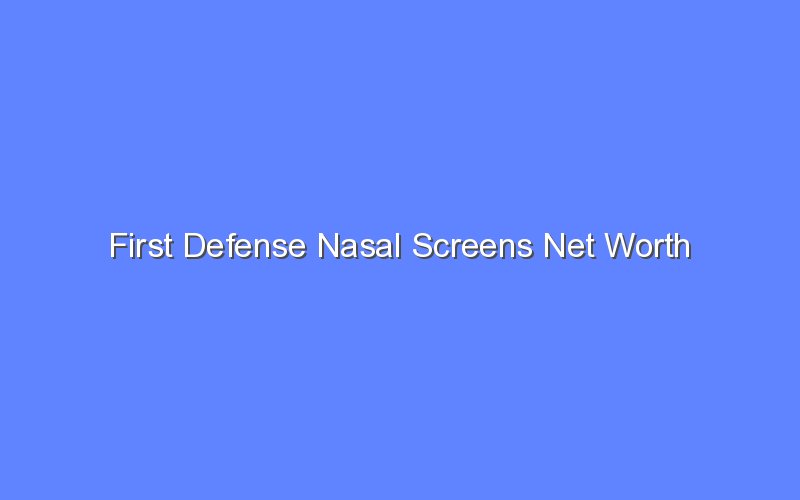 measuring first defense nasal screens