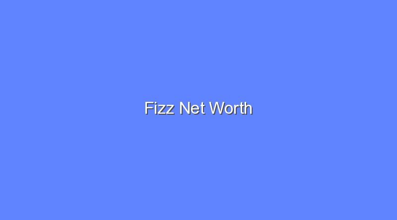 fizz net worth 20686 1
